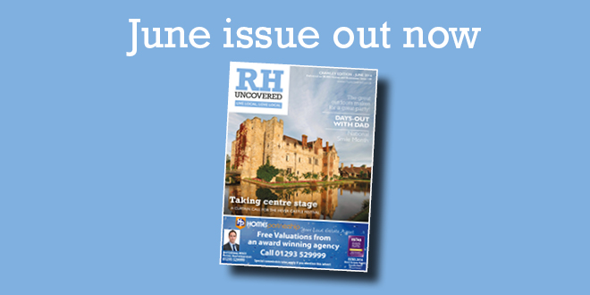 RH Uncovered Reigate Edition – June 2016
