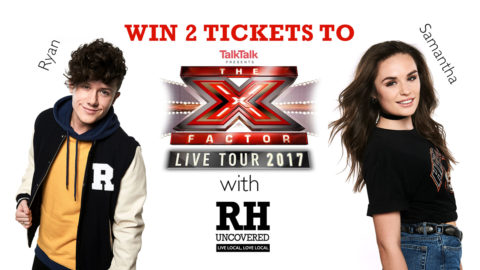 WIN 2 TICKETS TO THE X FACTOR LIVE TOUR 2017