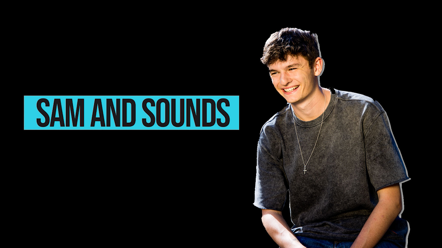 Sam and Sounds - RH Uncovered