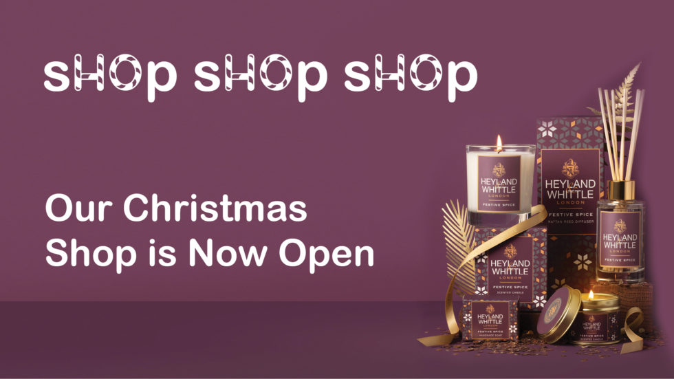 Heyland & Whittle Christmas Shop Is Now Open!