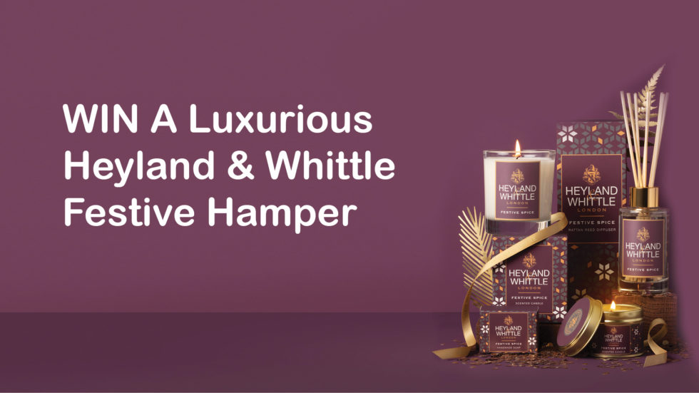 CLOSED – WIN A Luxurious Heyland & Whittle Festive Hamper